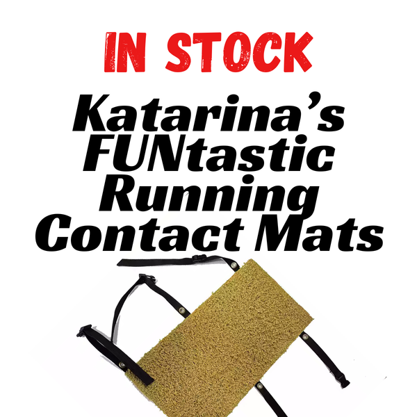 *IN STOCK* Katarina's FUNtastic Running Contact Mat